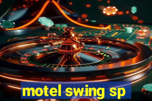 motel swing sp